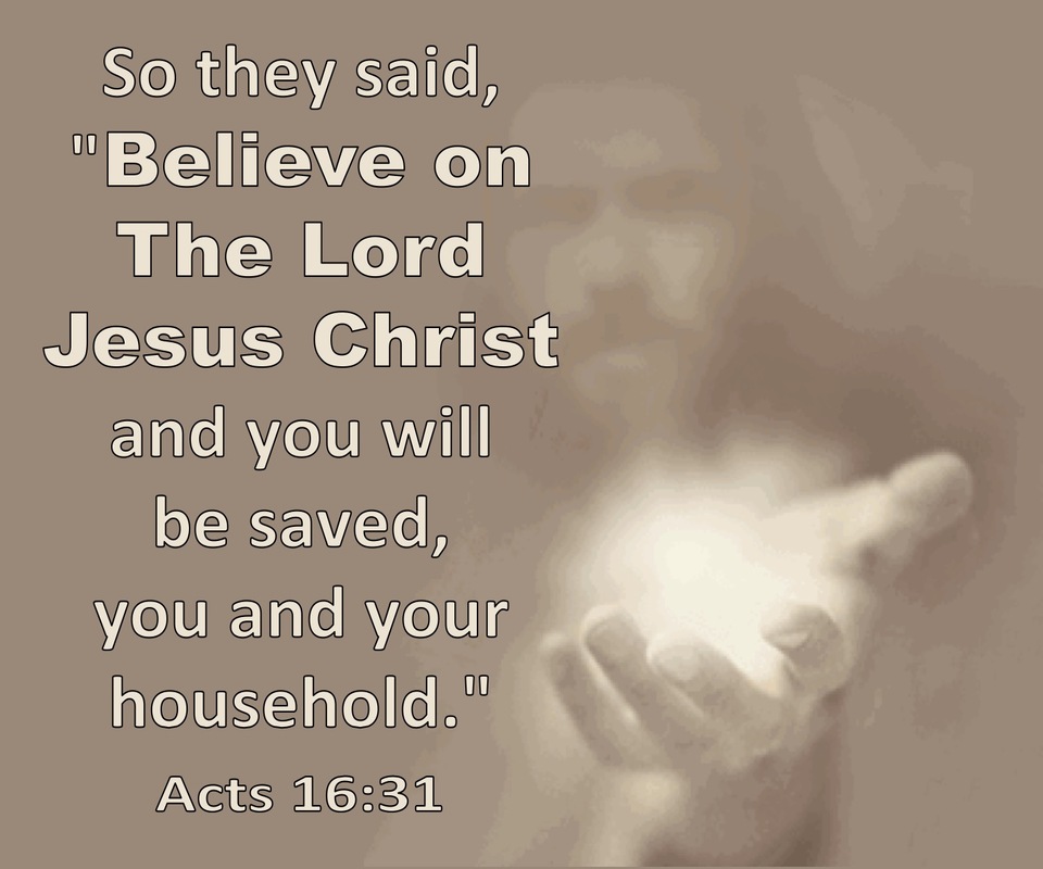 Acts 16:31 Believe On The Lord Jesus Christ And You Will Be Saved And Your Household (cream) 